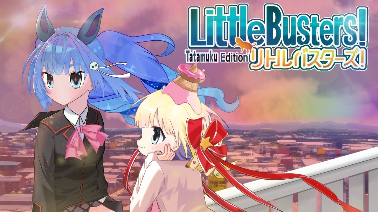 Little Busters! / covered by 天彩たたん&葬星むくろ